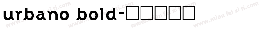 urbano bold字体转换